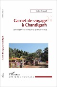 Cover-Bild zum Titel 'Carnet de voyage à Chandigarh' von 'Gargani'