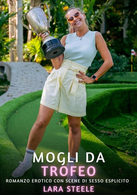 Mogli da Trofeo - Lara Steele