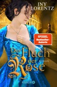 Cover-Bild zum Titel 'Der Fluch der Rose' von 'Iny Lorentz'