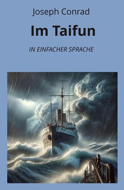 Im Taifun: In Einfacher Sprache - Joseph Conrad