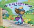 Lily Blue Riding Hood - Sandy Lanton