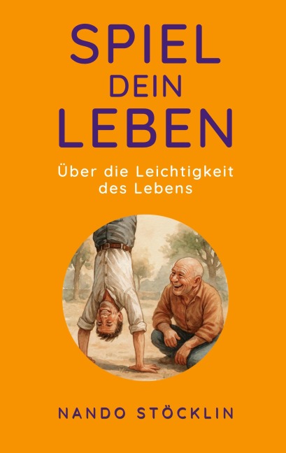 Spiel dein Leben - Nando Stöcklin