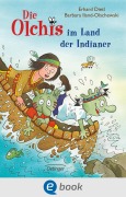 Cover-Bild zum Titel 'Die Olchis im Land der Indianer' von 'Erhard Dietl, Barbara Iland-Olschewski'