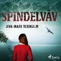 Cover-Bild zum Titel 'Spindelväv' von 'Ann-Mari Tormalm'