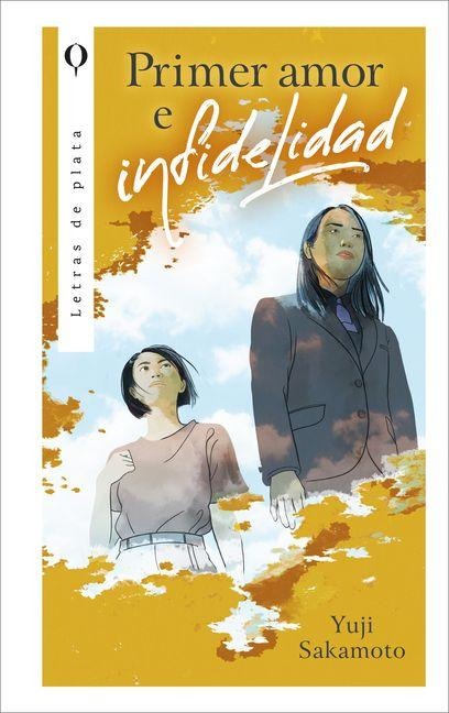 Primer Amor E Infidelidad - Yuji Sakamoto