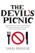 Cover-Bild zum Titel 'The Devil's Picnic' von 'Taras Grescoe'