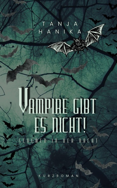 Vampire gibt es nicht! - Tanja Hanika