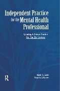 Cover-Bild zum Titel 'Independant Practice for the Mental Health Professional' von 'Ralph Earle, Dorothy Barnes'