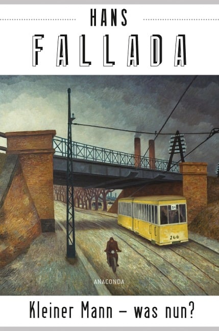 Kleiner Mann - was nun? (Roman) - Hans Fallada