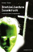 Cover-Bild zum Titel 'Bestialisches Innsbruck' von 'Christian Kössler'