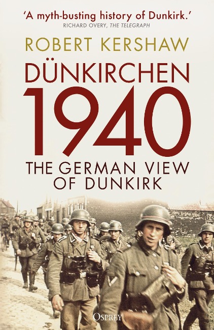 Dünkirchen 1940 - Robert Kershaw