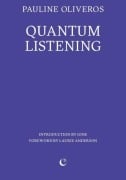 Cover-Bild zum Titel 'Quantum Listening' von 'Pauline Oliveros'