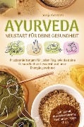 Cover-Bild zum Titel 'Ayurveda - Neustart für deine Gesundheit' von 'Sonja Gersten'
