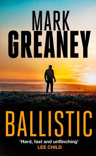 Ballistic - Mark Greaney
