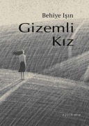 Cover-Bild zum Titel 'Gizemli Kiz' von 'Behiye Isin'