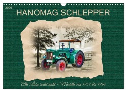 Cover-Bild zum Titel 'Hanomag Schlepper (Wandkalender 2026 DIN A3 quer), CALVENDO Monatskalender' von 'Claudia Kleemann'
