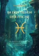 Cover-Bild zum Titel 'In den Tiefen der Fische' von 'Thomas Seliger'
