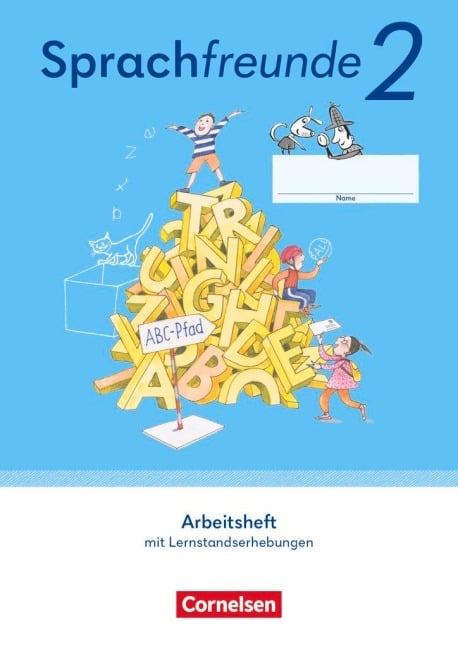 Sprachfreunde 2. Schuljahr. Arbeitsheft Schulausgangsschrift - Östliche Bundesländer und Berlin - Katrin Junghänel, Susanne Kelch, Andrea Knöfler