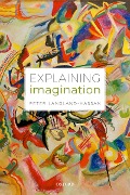 Cover-Bild zum Titel 'Explaining Imagination' von 'Peter Langland-Hassan'