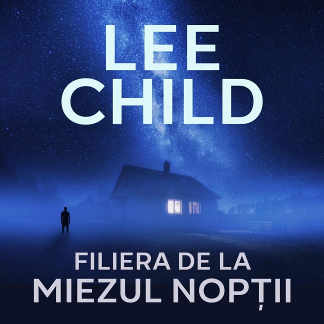 Filiera de la miezul nop¿ii - Lee Child