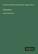 Cover-Bild zum Titel 'Sophokles' von 'Friedrich Wilhelm Schneidewin, August Nauck'