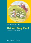 Cover-Bild zum Titel 'Rut und König David. Alles, was wir wissen müssen' von ''