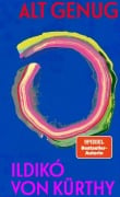 Cover-Bild zum Titel 'Alt genug' von 'Ildikó von Kürthy'