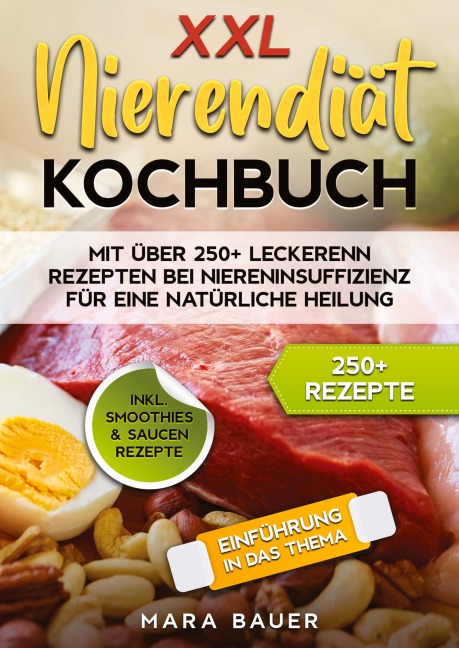XXL Nierendiät Kochbuch - Mara Bauer