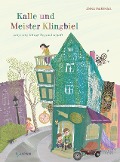 Cover-Bild zum Titel 'Kalle und Meister Klingbiel oder wie klingt Freundschaft' von 'Anna Marshall'