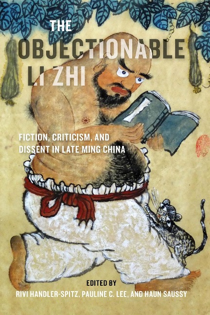 The Objectionable Li Zhi - 