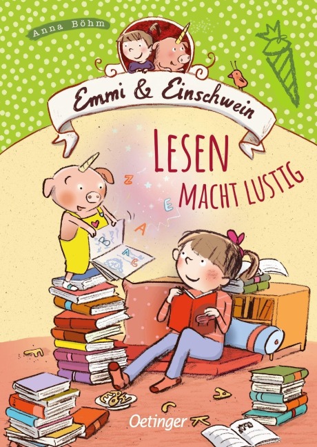 Emmi & Einschwein. Lesen macht lustig - Anna Böhm