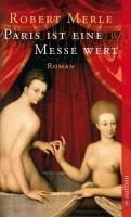 Paris ist eine Messe wert - Robert Merle