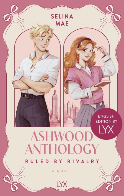 Ashwood Anthology - Ruled by Rivalry: English Edition by LYX - Selina Mae
