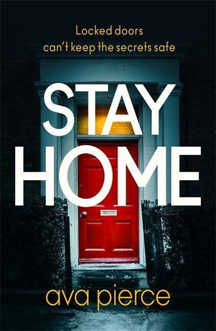 Stay Home - Ava Pierce
