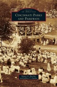 Cover-Bild zum Titel 'Cincinnati Parks and Parkways' von 'Nancy A. Recchie, Jeffrey T. Darbee'