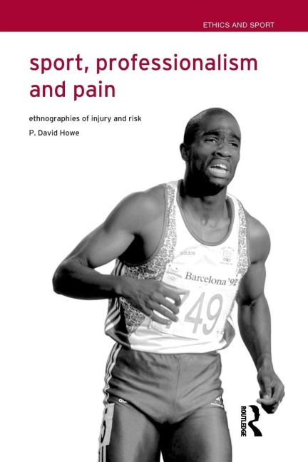 Sport, Professionalism and Pain - David Howe