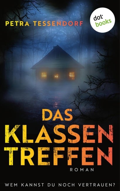 Das Klassentreffen - Petra Tessendorf