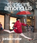 Cover-Bild zum Titel 'Dancers Among Us' von 'Jordan Matter'