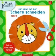 Cover-Bild zum Titel 'Ich kann mit der Schere schneiden: Tiere' von ''