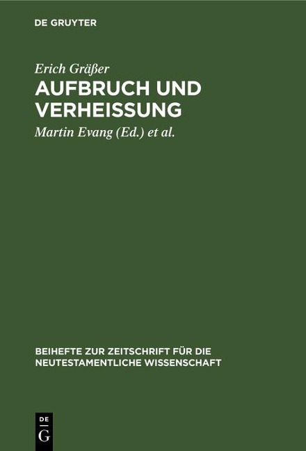 Aufbruch und Verheißung - Erich Gräßer