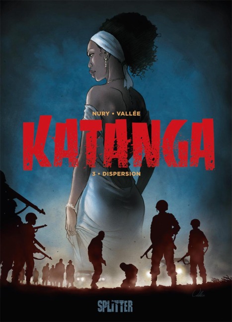 Katanga. Band 3 - Fabien Nury