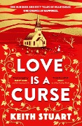Love is a Curse - Keith Stuart