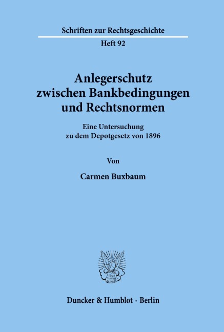 Anlegerschutz zwischen Bankbedingungen und Rechtsnormen. - Carmen Buxbaum