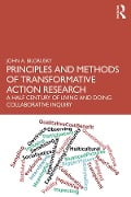 Cover-Bild zum Titel 'Principles and Methods of Transformative Action Research' von 'John A. Bilorusky'