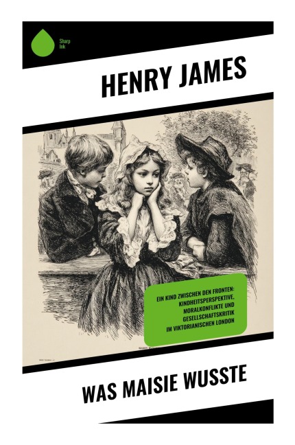 Was Maisie wusste - Henry James