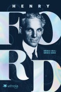 Cover-Bild zum Titel 'Henry Ford' von 'Henry Ford'