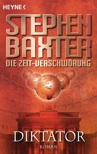 Die Zeit-Verschwörung 4: Diktator - Stephen Baxter