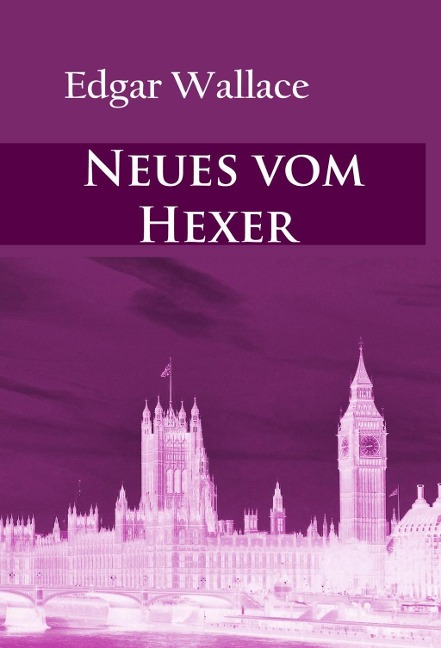 Neues vom Hexer - Edgar Wallace