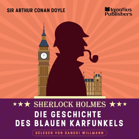Die Geschichte des blauen Karfunkels - Arthur Conan Doyle