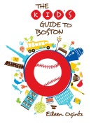 Cover-Bild zum Titel 'Kid's Guide to Boston' von 'Eileen Ogintz'